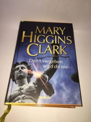 Denn vergeben wird dir nie. Mary Higgins Clark. Weltbild-SammlerEditionen