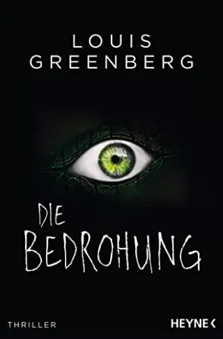Die Bedrohung: Thriller