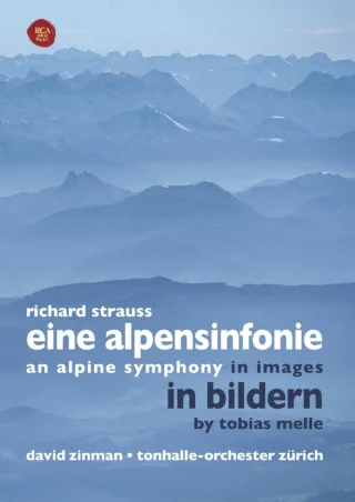 Strauss Richard - Eine Alpensinfonie in Bildern von Tobias Melle