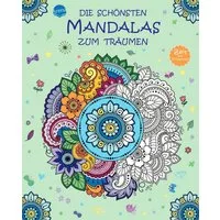 Zeit zum Entspannen. Die schönsten Mandalas zum Träumen / Arcturus