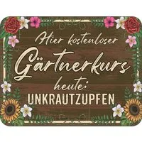 RAHMENLOS® Metallschild Deko für alle witzigen Gärtner und Gartenfreunde