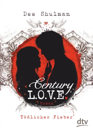 Century Love - Tödliches Fieber: Roman (dtv junior)