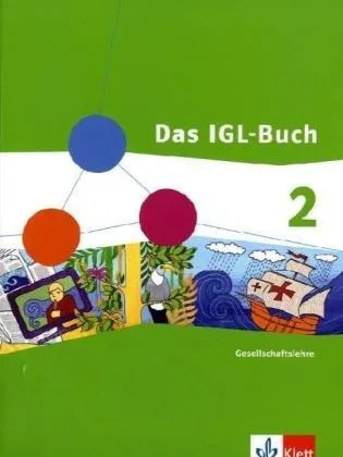 Das IGL-Buch / Gesellschaftslehre Gesamtschule - Nordrhein-Westfalen: Schülerbuch 7./8. Schuljahr