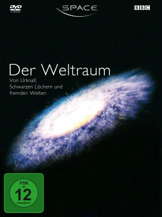 Space - Der Weltraum: Von Urknall Schwarzen Löchern und fremden Welten
