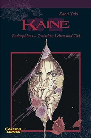 Kaine: Endorphines - Zwischen Leben und Tod