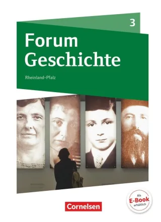 Forum Geschichte - Neue Ausgabe - Gymnasium Rheinland-Pfalz: Band 3 - Vom Kaiserreich bis zum Ende des Zweiten Weltkrieges: Schülerbuch mit Online-Angebot