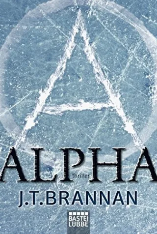 Alpha: Thriller (Allgemeine Reihe. Bastei Lübbe Taschenbücher)