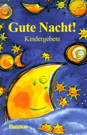 Gute Nacht! Kindergebete
