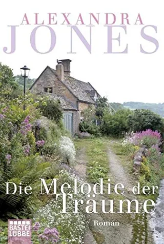 Die Melodie der Träume: Roman