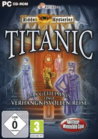 Hidden Mysteries: Titanic - Das Geheimnis einer verhängnisvollen Reise