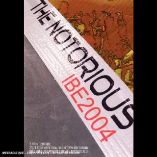 The Notorious IBE (2004)