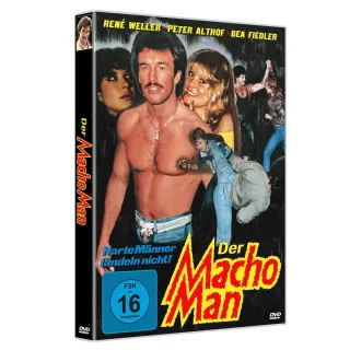 RENE WELLER: Der Macho Man (1984) - Harte Männer tändeln nicht - Remasterte Neuauflage