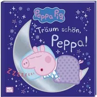 Peppa Wutz Bilderbuch: Träum schön, Peppa! / diverse, Mit glänzender Folie auf dem Cover