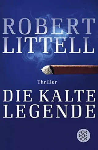 Die kalte Legende: Thriller [Taschenbuch] [2008] Littell Robert Wasel Ulrike Timmermann Klaus