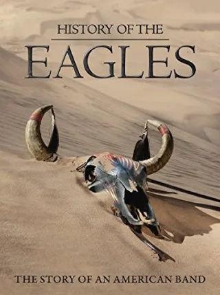 Eagles - The History of the Eagles [Blu-ray]