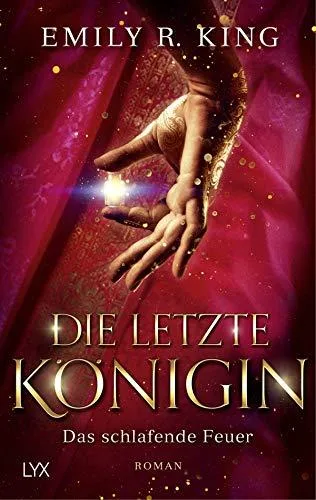 Die Hundredth Queen Reihe: Die letzte Königin - Das schlafende Feuer
