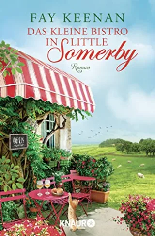 Das kleine Bistro in Little Somerby: Roman (Die Little-Somerby-Serie Band 2)