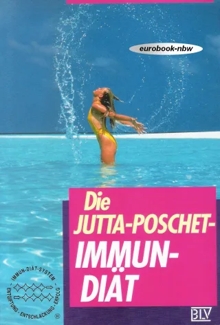 Die Jutta-Poschet-Immun-Diät