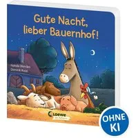Gute Nacht, lieber Bauernhof! / Natalie Mendes