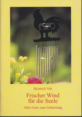 Frischer Wind für die Seele. Alles Gute zum Geburtstag