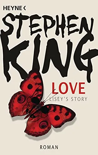 Love [Taschenbuch] [2008] Stephen King Wulf Bergner