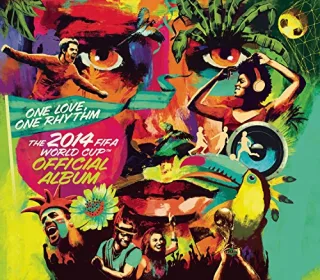 One Love One Rhythm - The Official 2014 Fifa World Cup Album