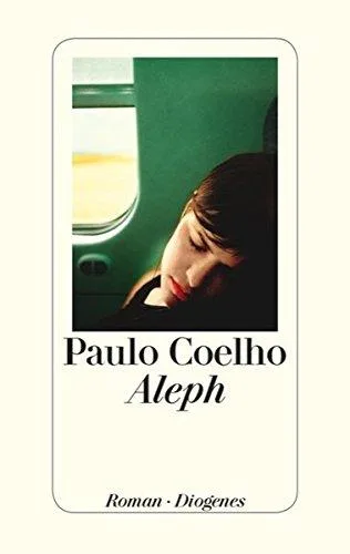 Aleph [Gebundene Ausgabe] [2012] Coelho Paulo Meyer-Minnemann Maralde