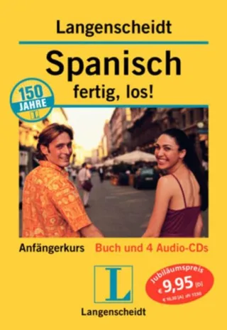 Langenscheidt Spanisch fertig los! (mit 4 Audio-CDs)