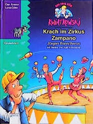 Ein Fall für Kwiatkowski Krach im Zirkus Zampano