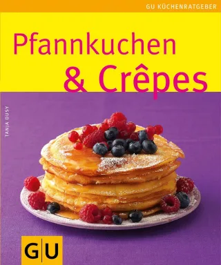 Pfannkuchen & Crepes: Limitierte Treueausgabe [Taschenbuch] [2012] Dusy Tanja