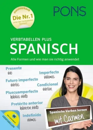 PONS Verbtabellen Plus Spanisch - Mit persönlichem Lehrer Lernvideos und Online-Übungen