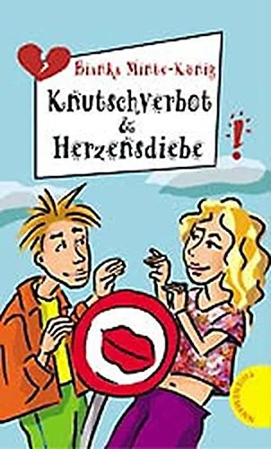 Knutschverbot und Herzensdiebe
