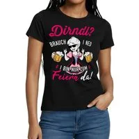 Spreadshirt T-Shirt Dirndl Brauch I Ned I Bin Nur Zum Feiern Da Frauen T-Shirt (1-tlg) Slim Fit, fällt klein aus