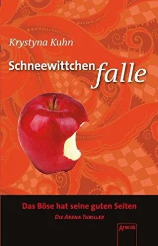 Schneewittchenfalle: Die Arena Thriller [Broschiert] [2014] Kuhn Krystyna
