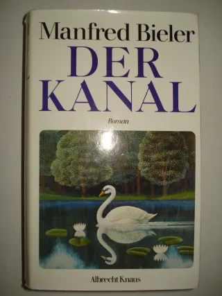 Der Kanal. Roman