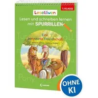 Leselöwen - Lesen und schreiben lernen mit Spurrillen - Eine ponystark / Sabine Giebken