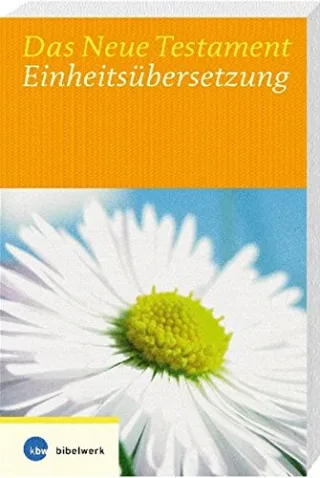 Bibelausgaben Das Neue Testament Einheitsübersetzung