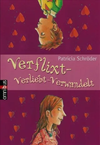 Verflixt - verliebt - verwandelt