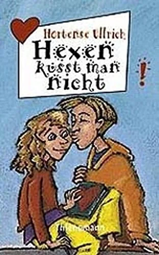 Hexen küsst man nicht