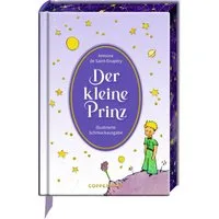 Das besondere Buch: A. de Saint-Exupéry, Der kleine Prinz / Antoine de Saint-Exupery
