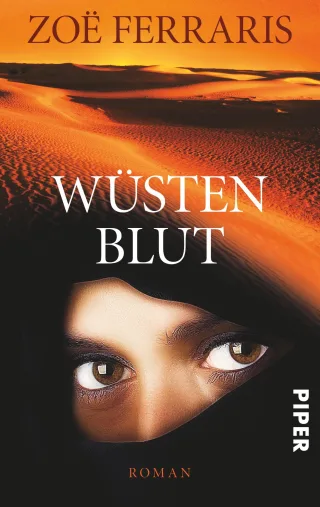 Wüstenblut: Roman [Taschenbuch] [2015] Ferraris Zoë Dufner Karin