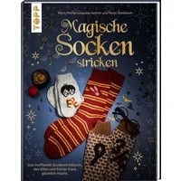 Magische Socken stricken / Karin Pfeifer, Manuela Seitter, Tanja Steinbach