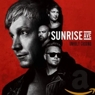 Unholy Ground [Audio CD] Sunrise Avenue
