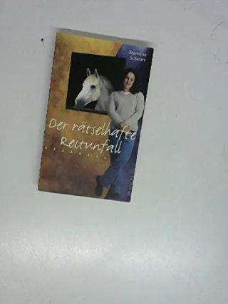 Der rätselhafte Reitunfall
