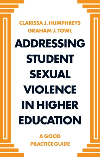 Addressing Student Sexual Violence in Higher Education: A Good Practice Guide