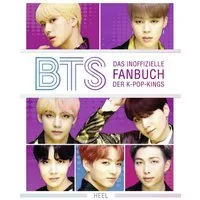 BTS Das inoffizielle Fanbuch der K-Pop-Kings / Helen Brown, Das BTS-Fanbuch - die Bangtan-Boys hautnah! Unzählige Fotos, Infos, ein BTS Fan Quiz u.v.m.