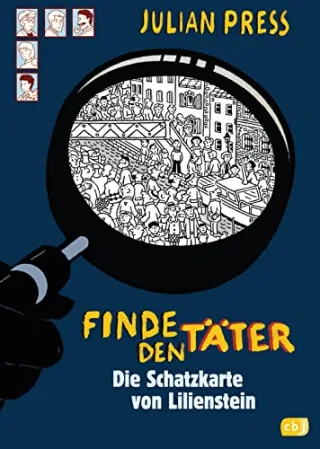 Finde den Täter - Die Schatzkarte von Lilienstein (Finde den Täter - Wimmelbild-Ratekrimis Band 8)
