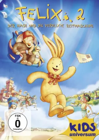 Felix 2 - Der Hase und die verflixte Zeitmaschine [DVD] [2006]