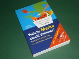 Welche Marke steckt dahinter? No-Name-Produkte und ihre namhaften Hersteller (Doppelband)