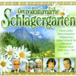 Der Volkstüml.Schlagergarten
